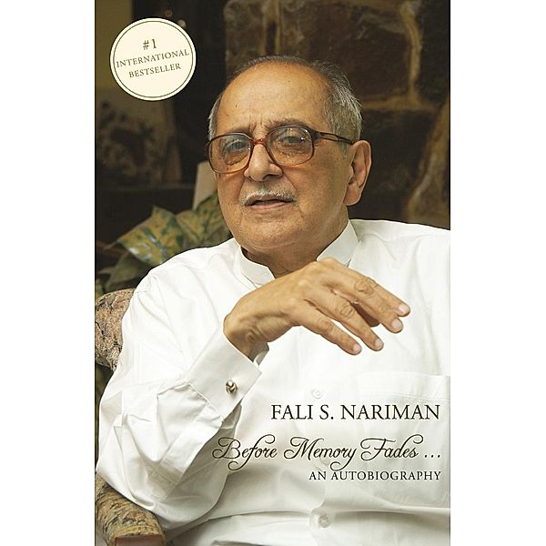 Before Memory Fades, Fali S. Nariman