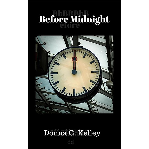 Before Midnight, Donna G. Kelley