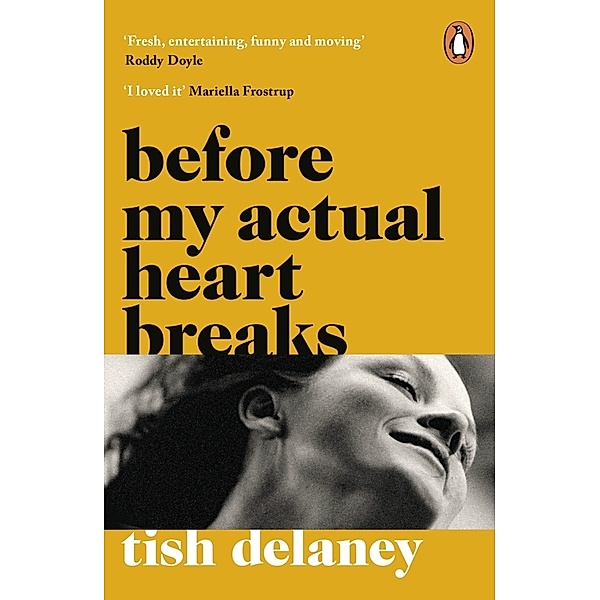 Before My Actual Heart Breaks, Tish Delaney