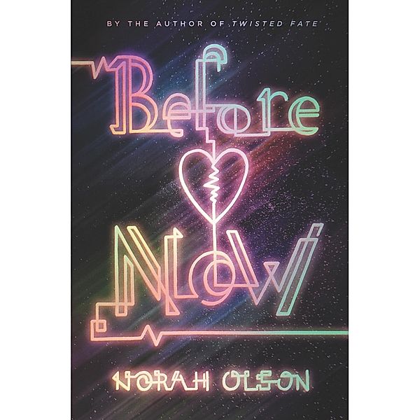 Before Now, Norah Olson