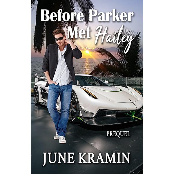 Before Parker Met Hailey, June Kramin