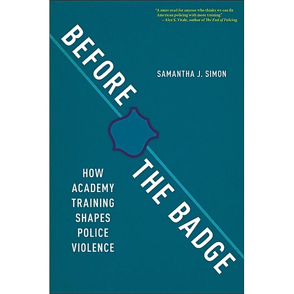 Before the Badge, Samantha J. Simon