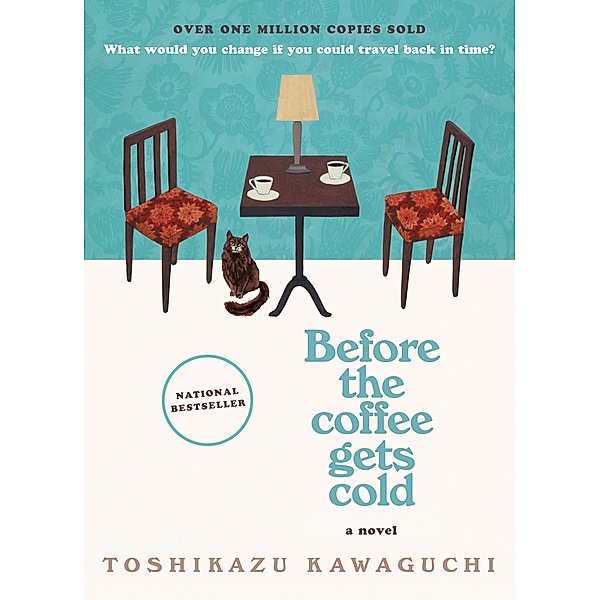 Before the Coffee Gets Cold / Before the Coffee Gets Cold Series Bd.1, Toshikazu Kawaguchi