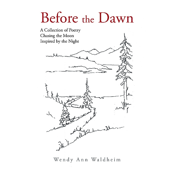 Before the Dawn, Wendy Ann Waldheim