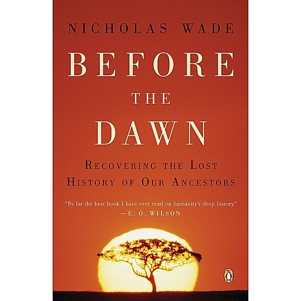 Before the Dawn, Nicholas Wade