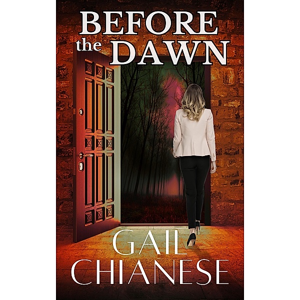 Before the Dawn (Camden Point Romantic Suspense Series, #2) / Camden Point Romantic Suspense Series, Gail Chianese