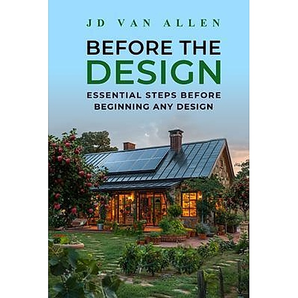Before The Design, JD van Allen