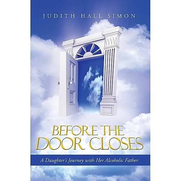 Before the Door Closes, Judith Hall Simon