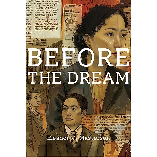 Before the Dream, Eleanor V. Masterson