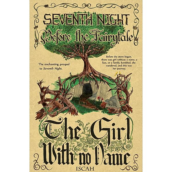 Before the Fairytale: The Girl With No Name / AmoebaInk, Iscah