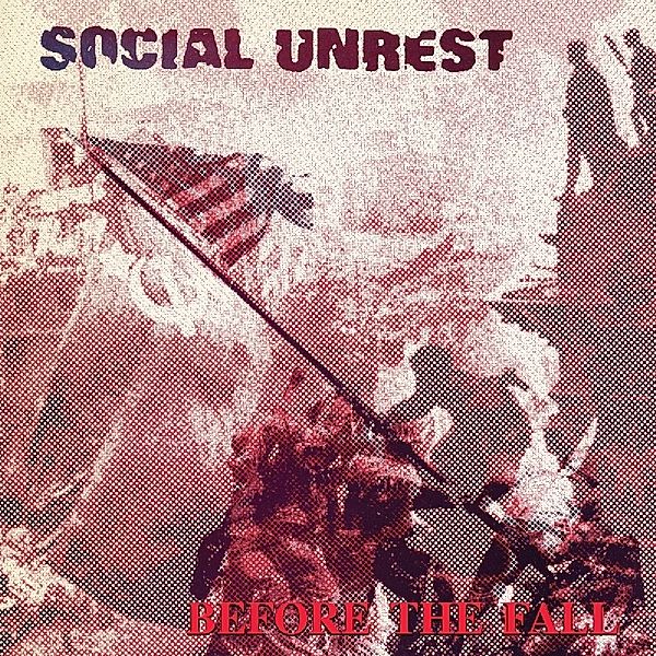 Before The Fall (Vinyl), Social Unrest