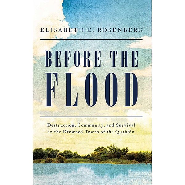 Before the Flood, Elisabeth C. Rosenberg