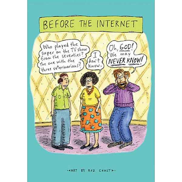 Before the Internet Journal, Roz Chast