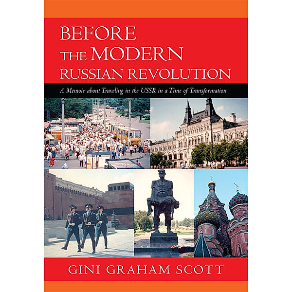 Before the Modern Russian Revolution, Gini Graham Scott