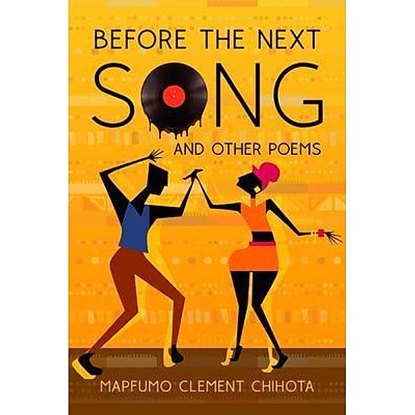 Before the next song and other poems, Mapfumo Clement Chihota