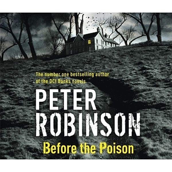 Before the Poison, Audio-CD, Peter Robinson