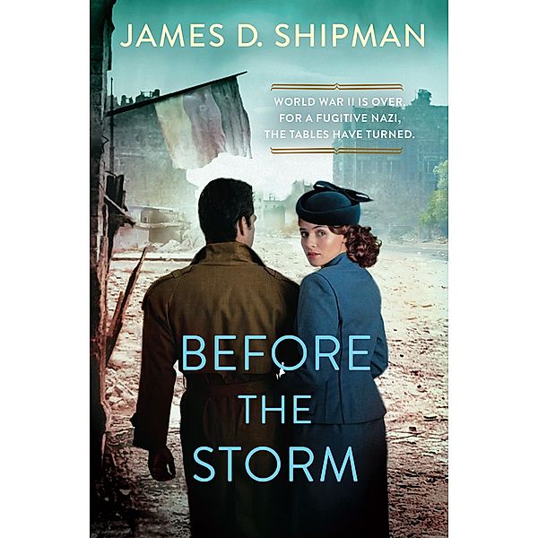 Before the Storm, James D. Shipman