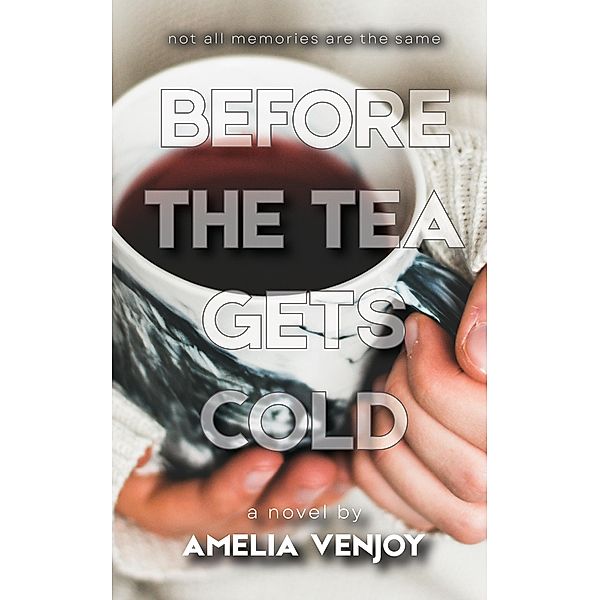 Before the Tea Gets Cold, Amelia Venjoy