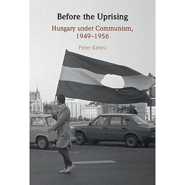Before the Uprising, Peter Kenez