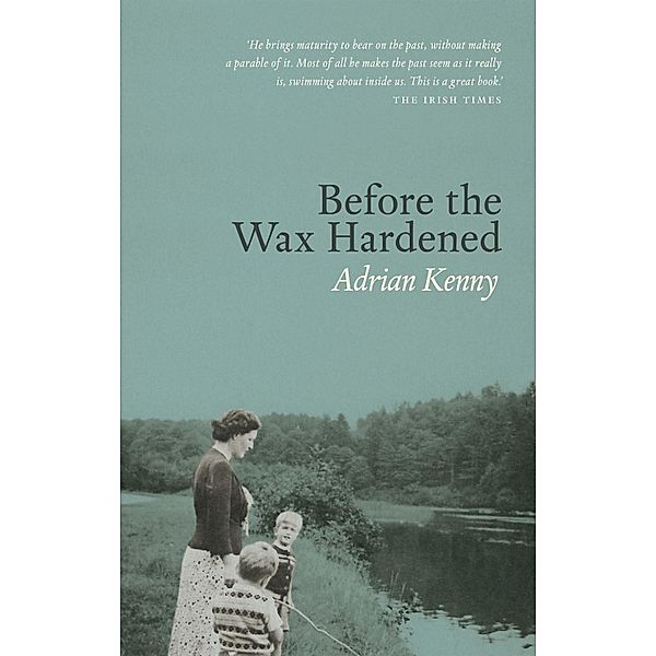 Before the Wax Hardened, Adrian Kenny