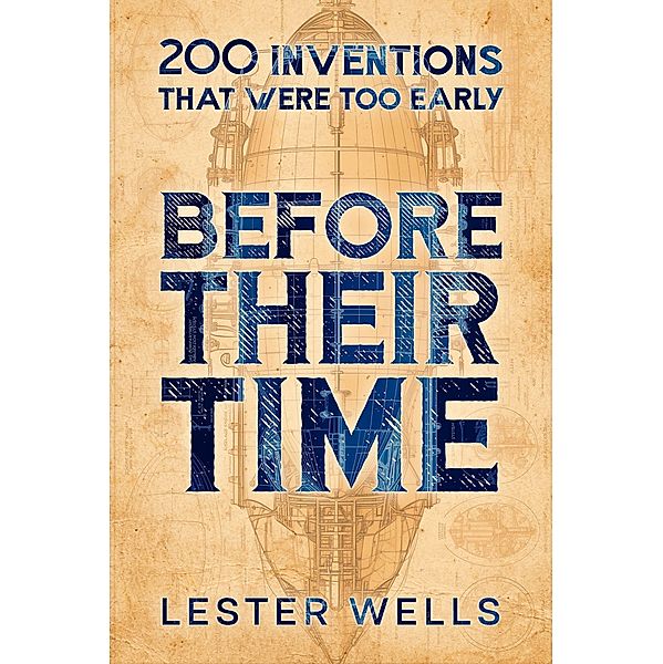 Before Their Time, Lester Wells