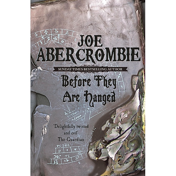 Before They Are Hanged / The First Law, Joe Abercrombie