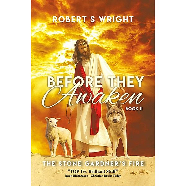 Before They Awaken, Robert S Wright