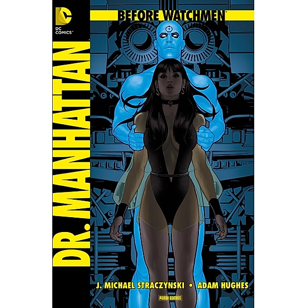 Before Watchmen, Band 7: Dr. Manhattan / Before Watchmen Bd.7, Michael J. Straczynski