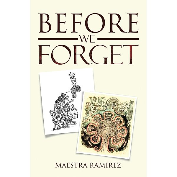 Before We Forget, Maestra Ramirez