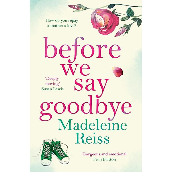 Before We Say Goodbye, Madeleine Reiss