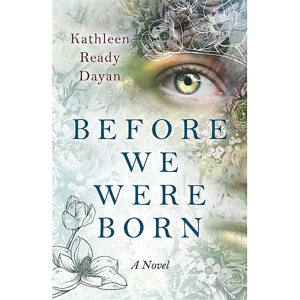 Before We Were Born, Kathleen Ready Dayan