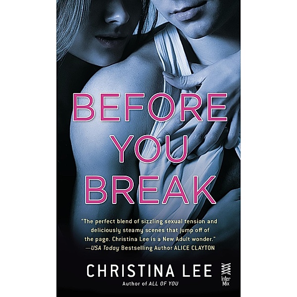Before You Break / Between Breaths Bd.2, Christina Lee