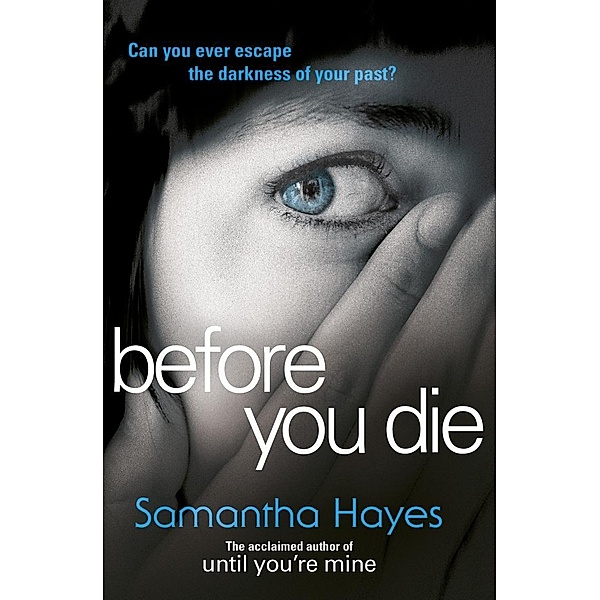 Before You Die, Samantha Hayes