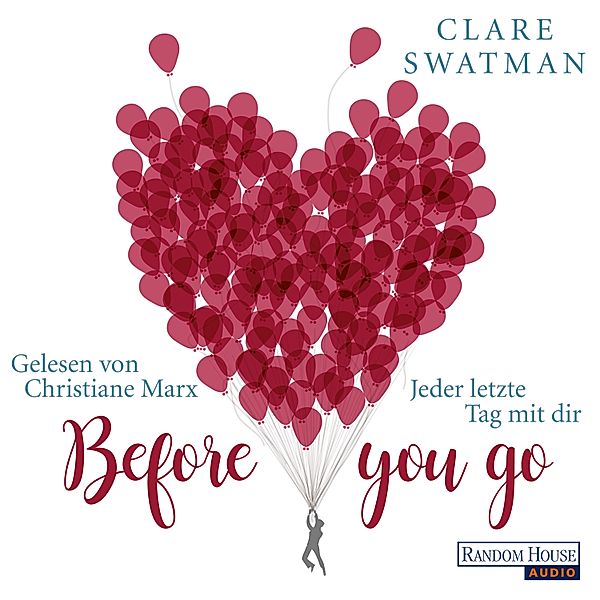 Before you go - Jeder letzte Tag mit dir, Clare Swatman