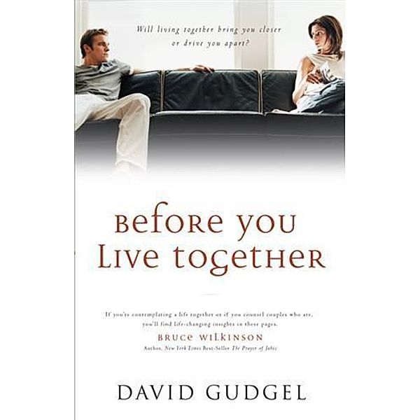 Before You Live Together, David Gudgel