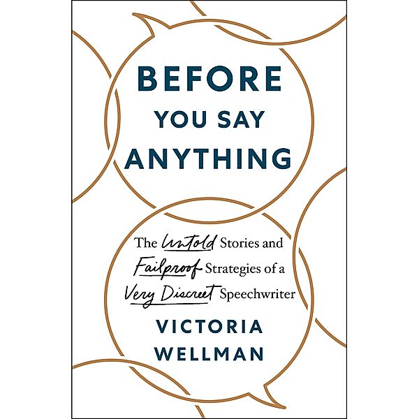 Before You Say Anything, Victoria Wellman