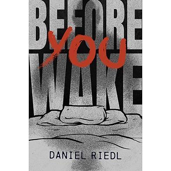 Before You Wake, Daniel Riedl