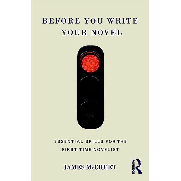 Before You Write Your Novel, James Mccreet