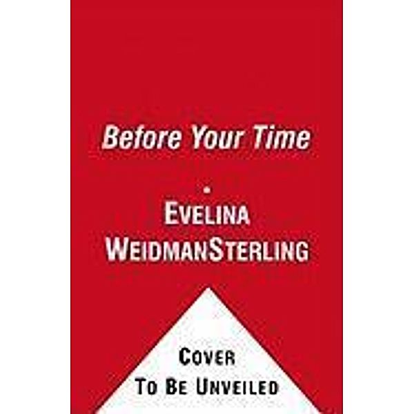 Before Your Time, Evelina W Sterling, Angie Best-Boss