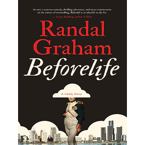 Beforelife, Randal N. M. Graham