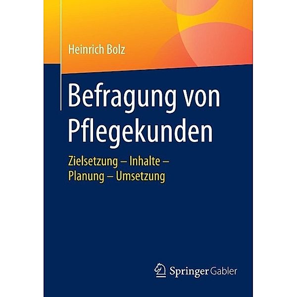 Befragung von Pflegekunden, Heinrich Bolz