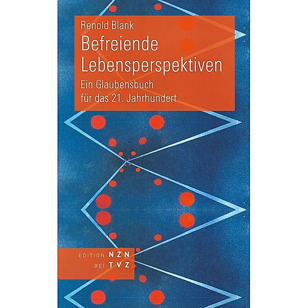 Befreiende Lebensperspektiven, Renold Blank