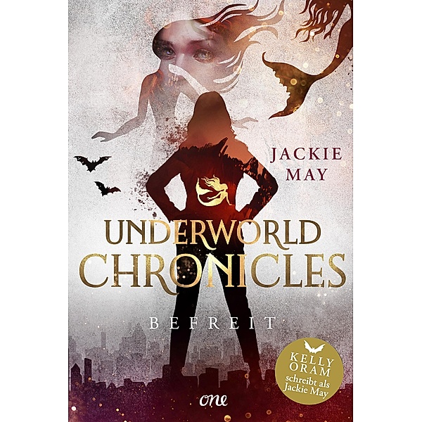 Befreit / Underworld Chronicles Bd.4, Jackie May