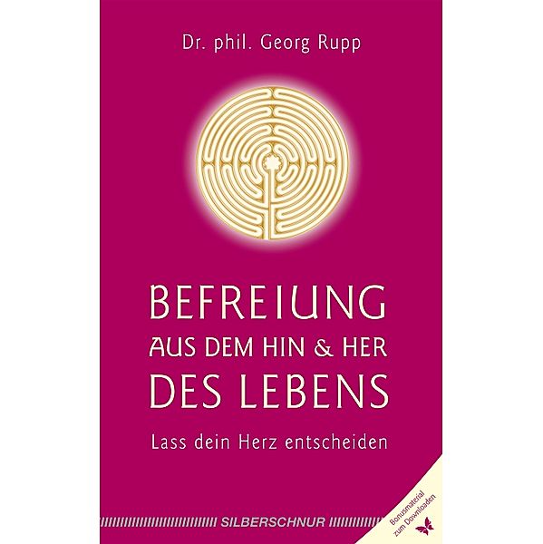 Befreiung aus dem Hin und Her des Lebens, Georg Rupp