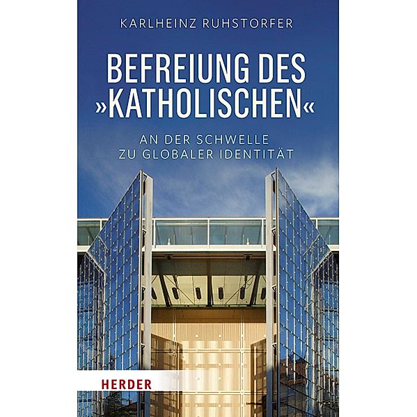 Befreiung des Katholischen, Karlheinz Ruhstorfer