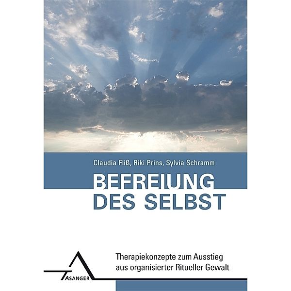 Befreiung des Selbst, Claudia Fliß, Riki Prins, Sylvia Schramm