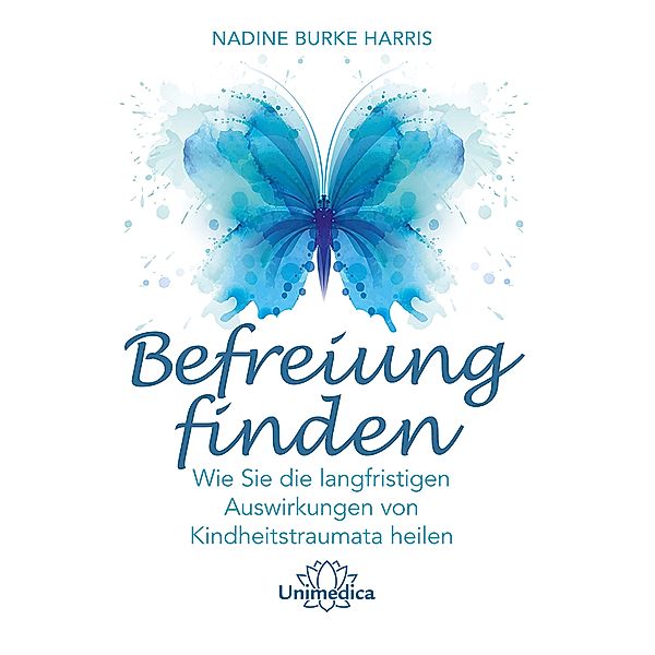 Befreiung finden, Nadine Burke Harris