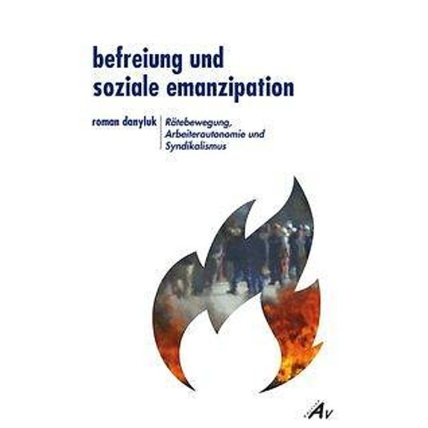 Befreiung und soziale Emanzipation, Roman Danyluk