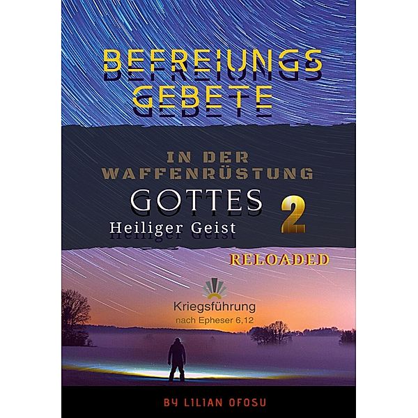 Befreiungsgebete in der Waffenrüstung Gottes 2, Lilian Ofosu