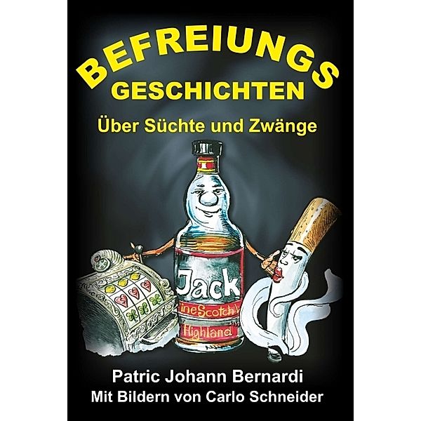 Befreiungsgeschichten, Patric Johann Bernardi